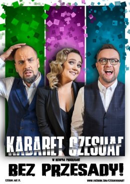 Czersk (pow. chojnicki) Wydarzenie Kabaret Kabaret Czesuaf - Bez przesady!