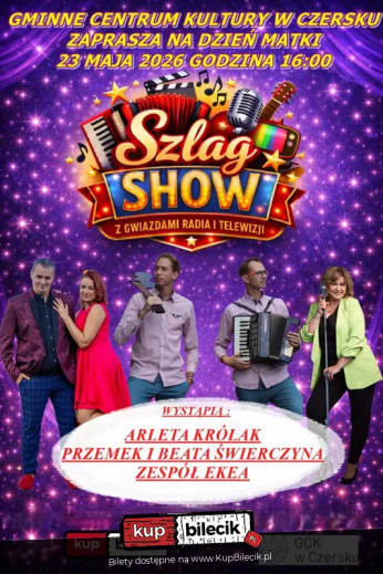 Czersk Wydarzenie Koncert Dzień Matki ze Szlag Show